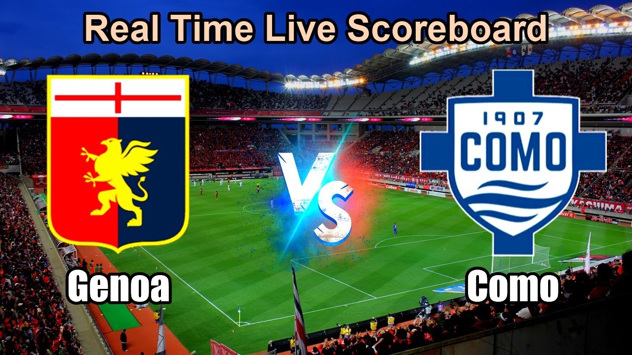 Genoa vs Como Live Score - Italian Serie A ภาพถ่ายทอดสดฟุตบอล