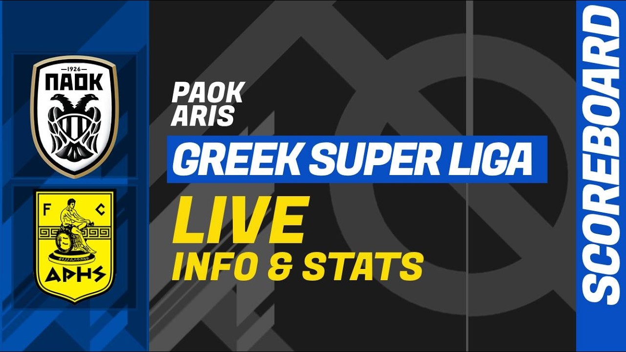 PAOK vs Aris ภาพถ่ายทอดสดฟุตบอล