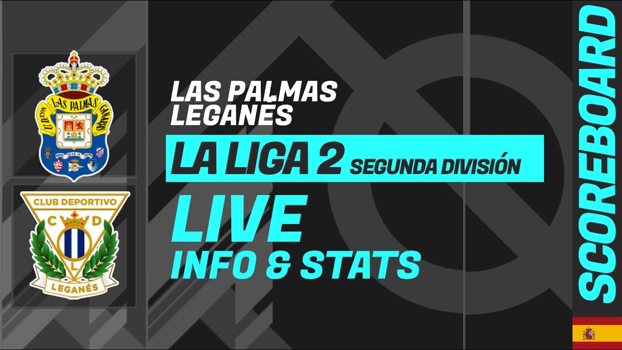 Las Palmas - Leganés: LIVE score and stats of La Liga 2 Spanish League ภาพถ่ายทอดสดฟุตบอล