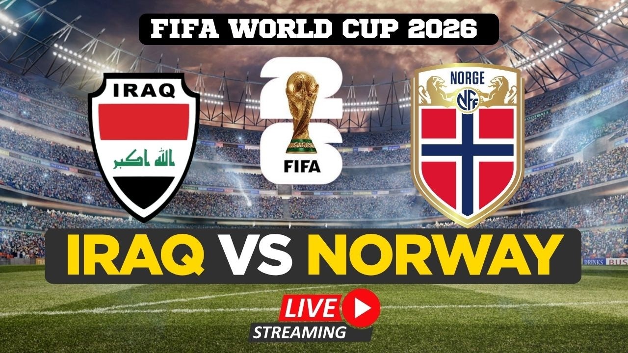 FIFA World Cup 2026 LIVE | Iraq vs Norway Match Live from Boston Stadium | Watch FIFA World Cup LIVE ภาพถ่ายทอดสดฟุตบอล