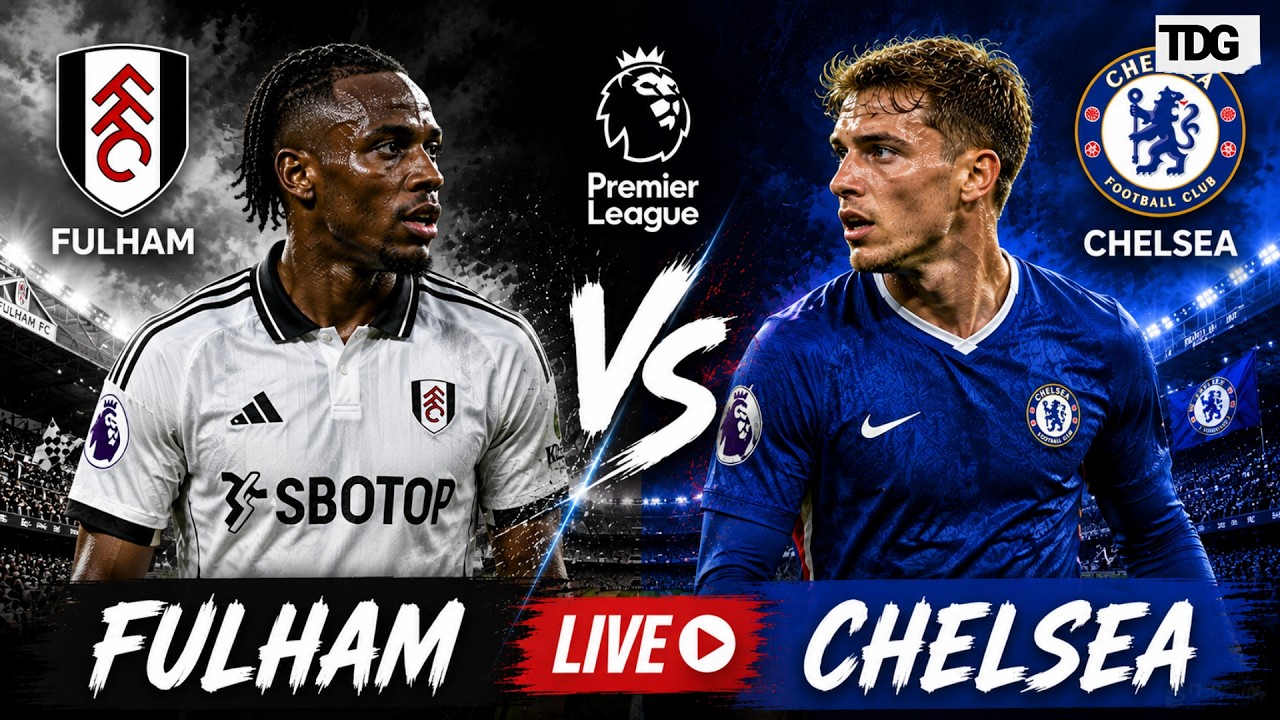 Fulham vs Chelsea LIVE | Premier League 2026  | Morgan Rogers match today | Chelsea LIVE ภาพถ่ายทอดสดฟุตบอล