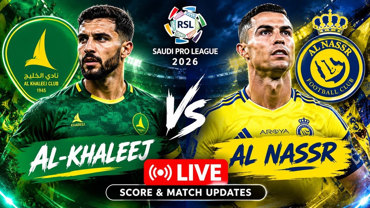 Al Khaleej vs Al Nassr ภาพถ่ายทอดสดฟุตบอล