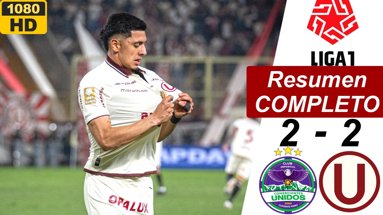 Universitario vs Comerciantes Unidos ภาพวิดีโอไฮไลท์ฟุตบอล