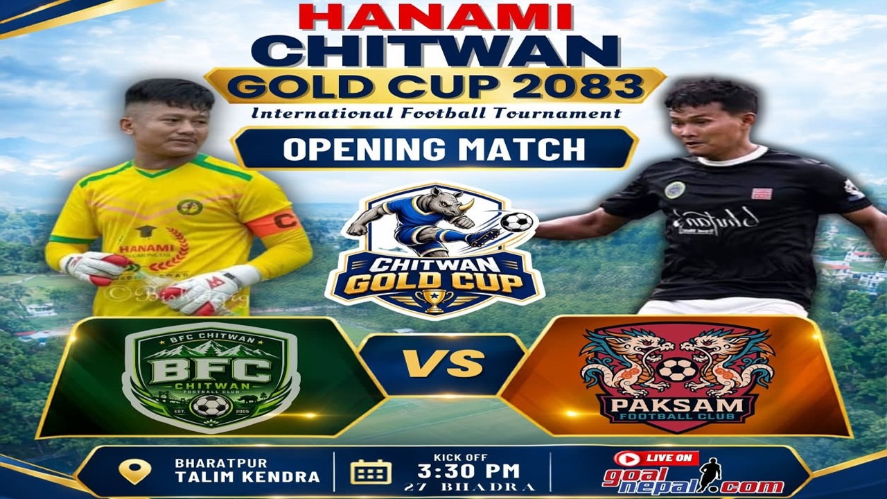 HANAMI 3rd Chitwan Gold Cup(OPENING MATCH): Hanami BFC,Bharatpur Vs Paksam FC, Bhutan  -LIVE ! ภาพถ่ายทอดสดฟุตบอล