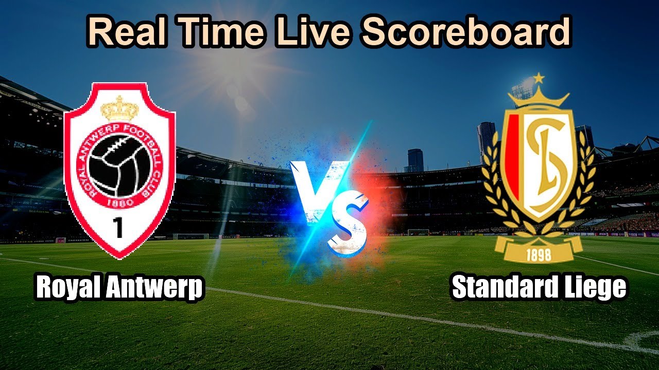 Standard Liege vs Antwerp ภาพถ่ายทอดสดฟุตบอล