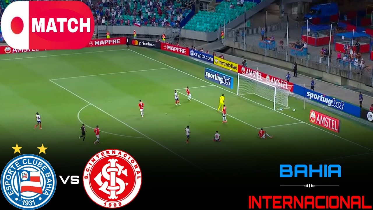 Bahia vs Internacional ภาพถ่ายทอดสดฟุตบอล