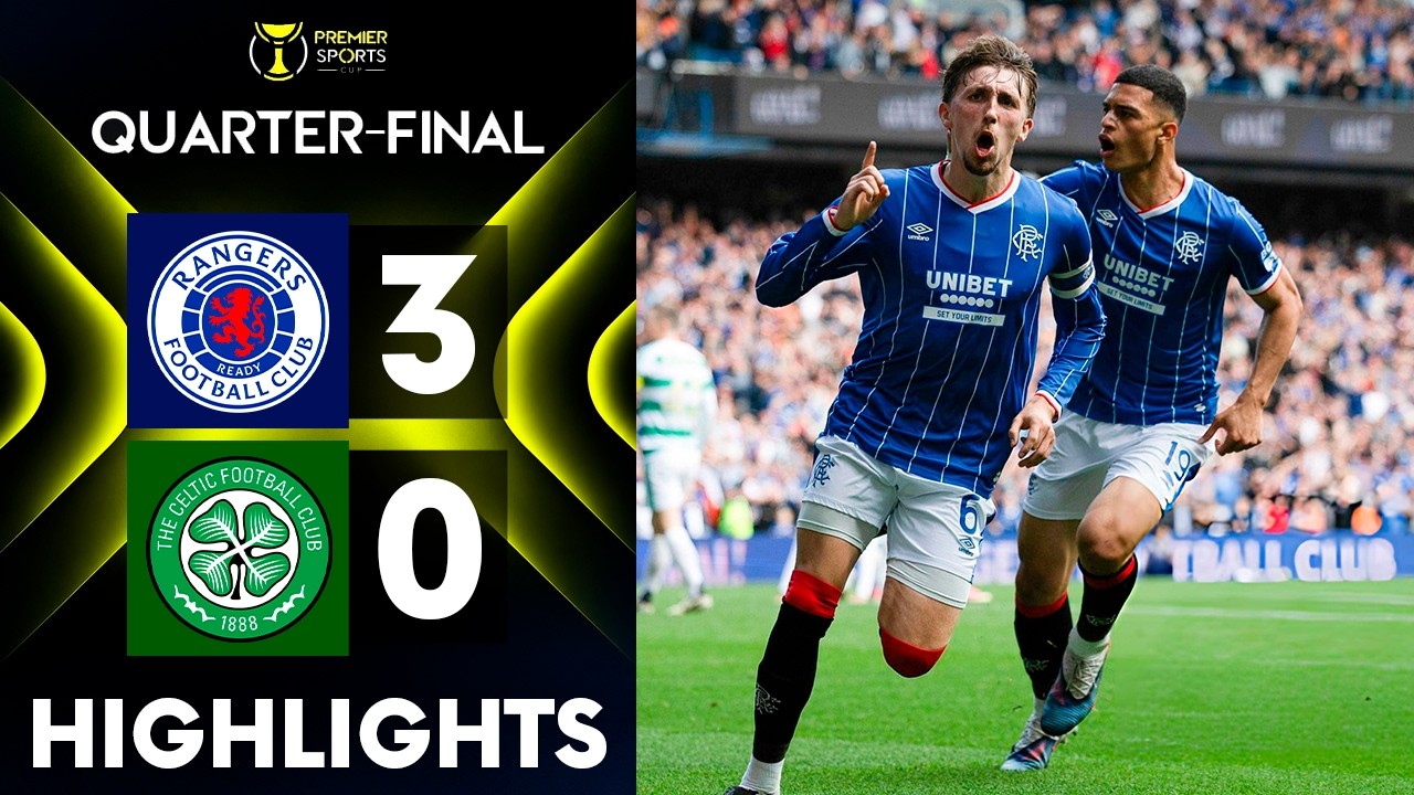 Rangers vs Celtic วิดีโอฟุตบอล