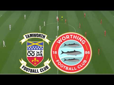 Tamworth vs Worthing ภาพถ่ายทอดสดฟุตบอล