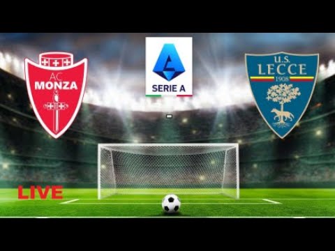 Lecce vs Monza ภาพถ่ายทอดสดฟุตบอล
