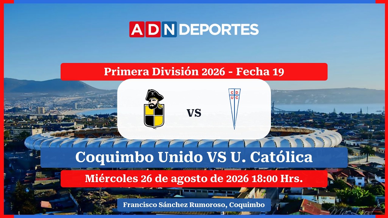 Coquimbo Unido vs Universidad Católica วิดีโอฟุตบอล
