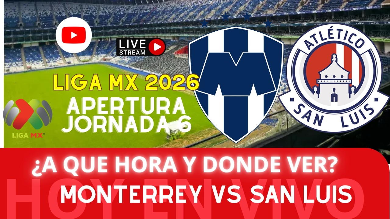 MONTERREY VS ATLÉTICO DE SAN LUIS WHERE TO WATCH LIVE #SANLUIS VS #MONTERREY ภาพถ่ายทอดสดฟุตบอล
