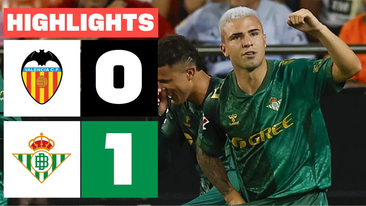Valencia vs Real Betis ภาพวิดีโอไฮไลท์ฟุตบอล