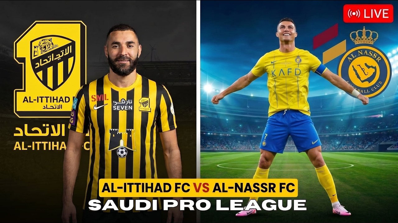Al Ittihad vs Al Nassr ภาพถ่ายทอดสดฟุตบอล