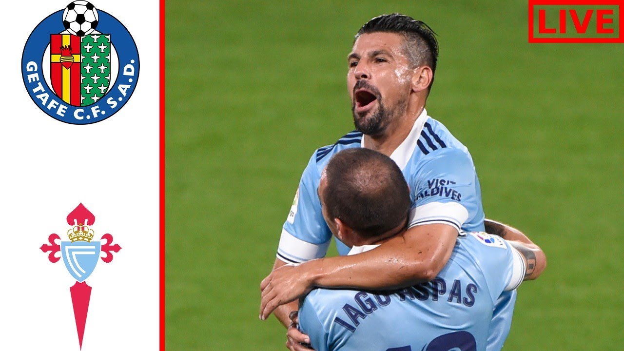 Getafe vs Celta Vigo ภาพถ่ายทอดสดฟุตบอล