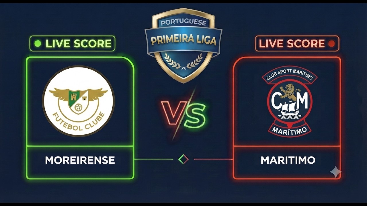 Moreirense vs Maritimo ภาพถ่ายทอดสดฟุตบอล