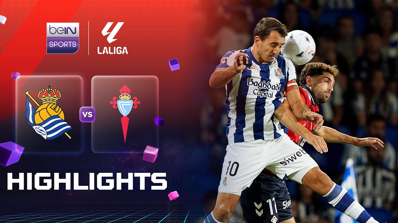 Real Sociedad vs Celta Vigo วิดีโอฟุตบอล