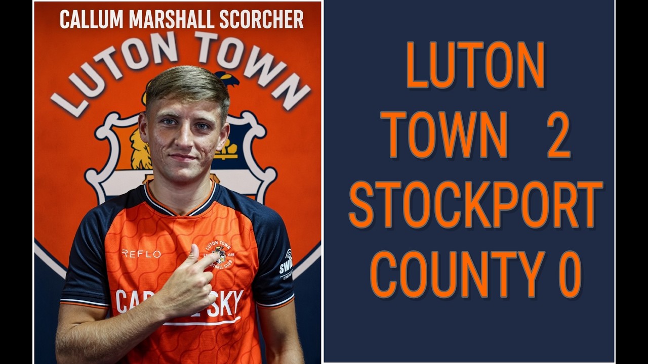 Luton Town vs Stockport County วิดีโอฟุตบอล