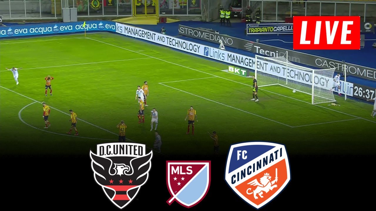 FC Cincinnati vs D.C. United ภาพถ่ายทอดสดฟุตบอล