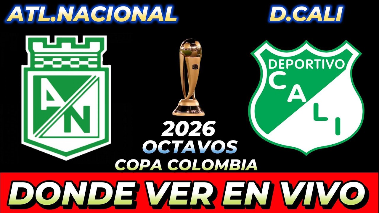 Atlético Nacional vs Deportivo Cali ภาพถ่ายทอดสดฟุตบอล