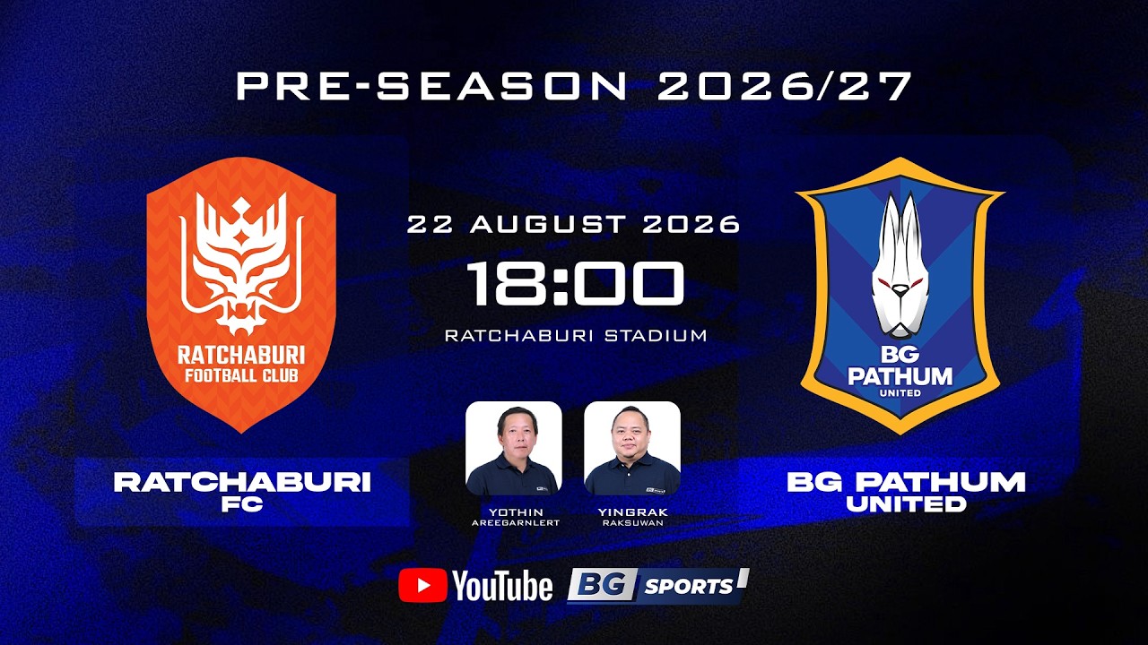 LIVE🔴: Ratchaburi FC vs BG Pathum United  | Pre-Season 2026/27 ภาพถ่ายทอดสดฟุตบอล