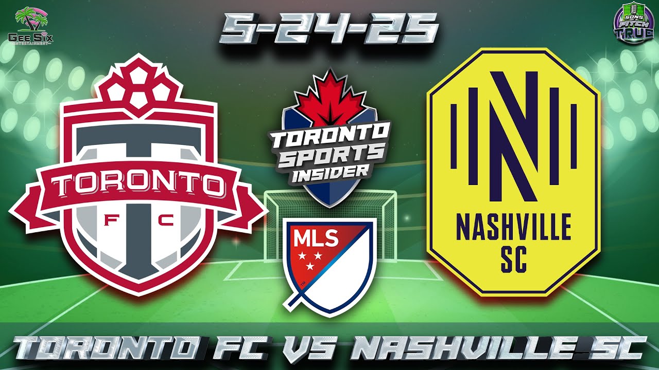 Toronto FC vs Nashville SC ภาพถ่ายทอดสดฟุตบอล