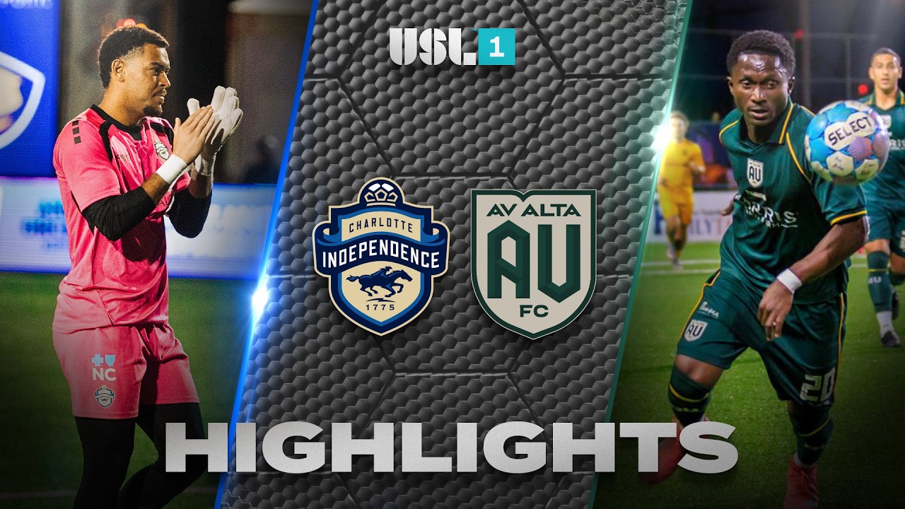 Charlotte Independence vs AV Alta FC วิดีโอฟุตบอล