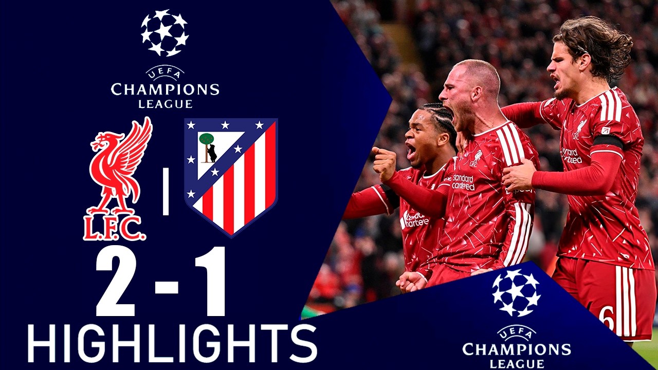 Liverpool vs Atlético Madrid ภาพวิดีโอไฮไลท์ฟุตบอล