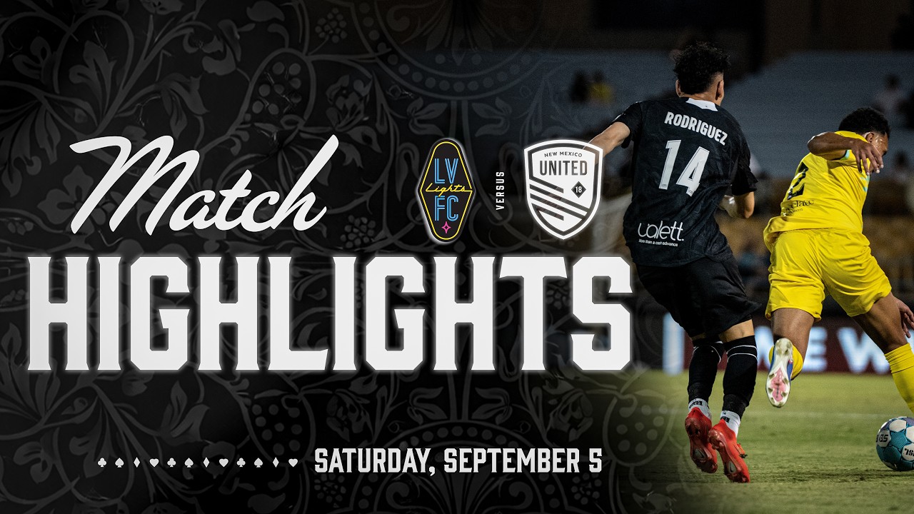 Las Vegas Lights FC vs New Mexico United วิดีโอฟุตบอล