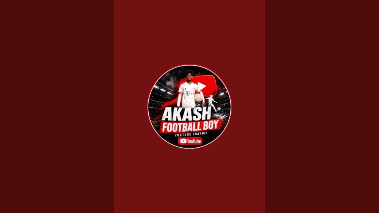 AKASH FOOTBALL BOY is live ภาพถ่ายทอดสดฟุตบอล