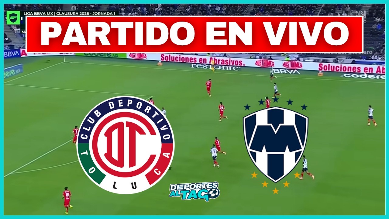 Toluca vs Monterrey วิดีโอฟุตบอล
