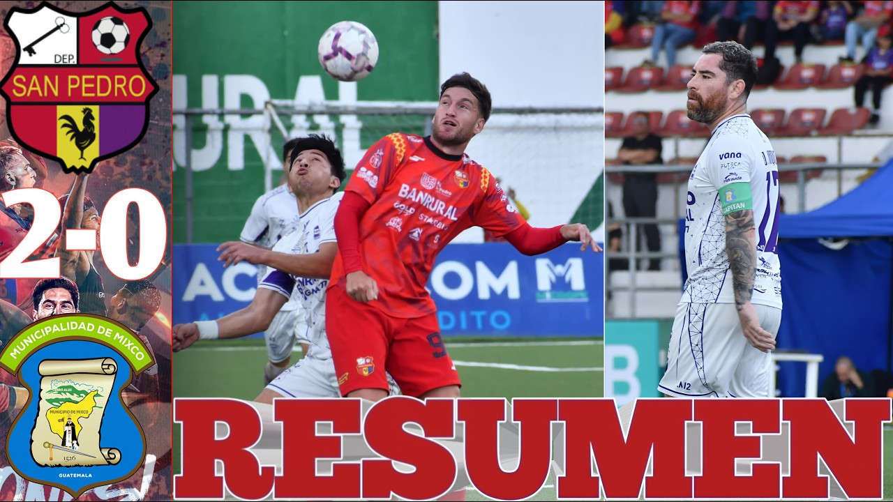 Deportivo San Pedro vs Deportivo Mixco ภาพวิดีโอไฮไลท์ฟุตบอล