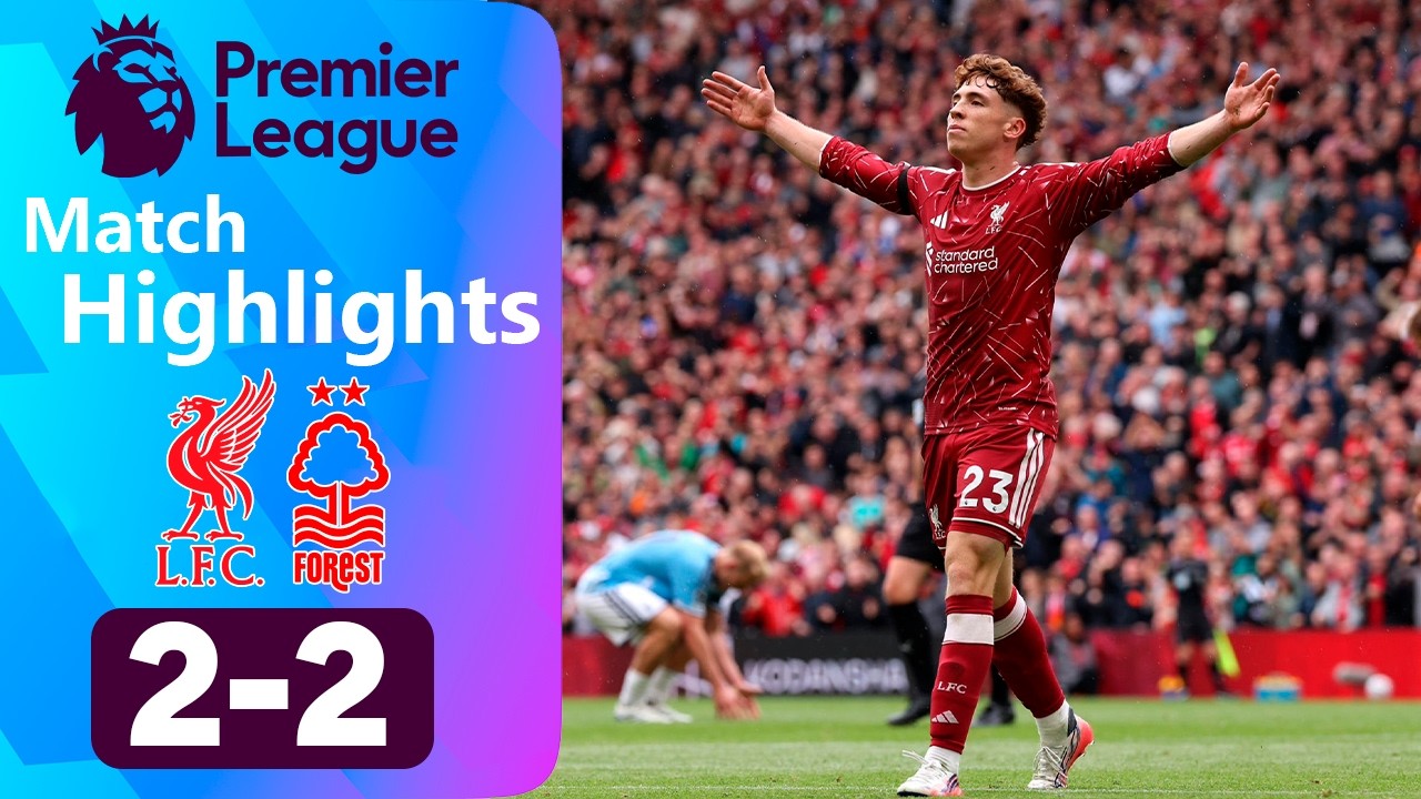 Liverpool vs Nottingham Forest ภาพวิดีโอไฮไลท์ฟุตบอล