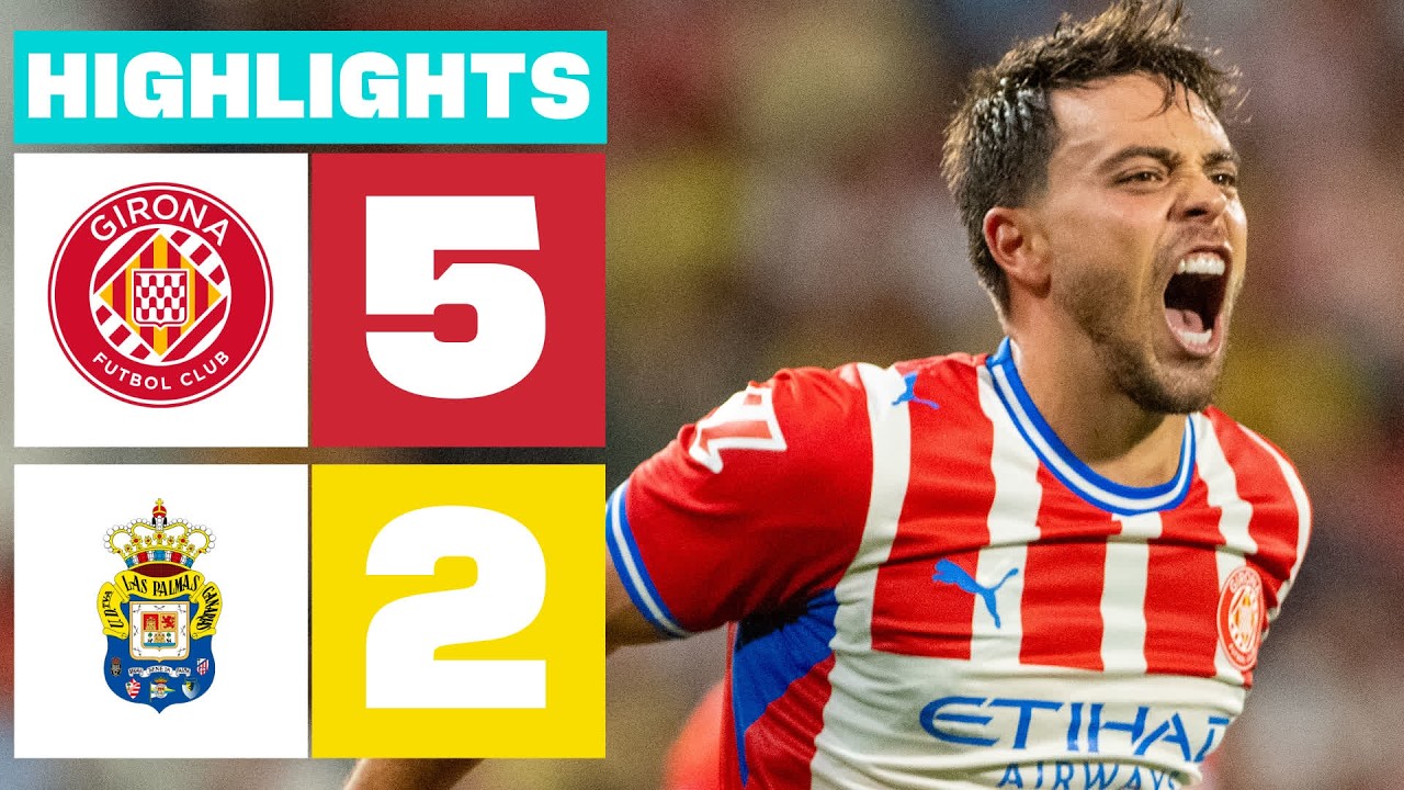 Girona vs Las Palmas ภาพวิดีโอไฮไลท์ฟุตบอล