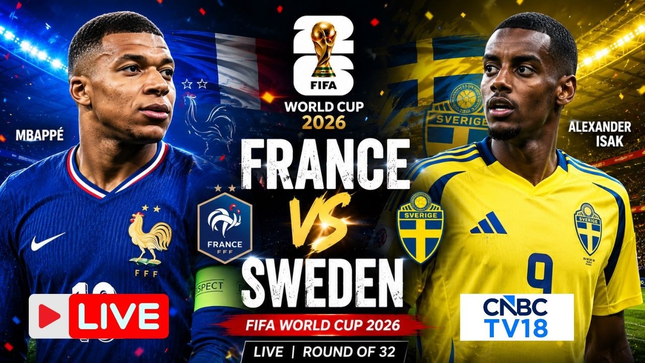 🔴 France Vs Sweden LIVE: FIFA World Cup 2026 Round of 32 | Kylian Mbappe | Ousmane Dembele | N18G ภาพถ่ายทอดสดฟุตบอล