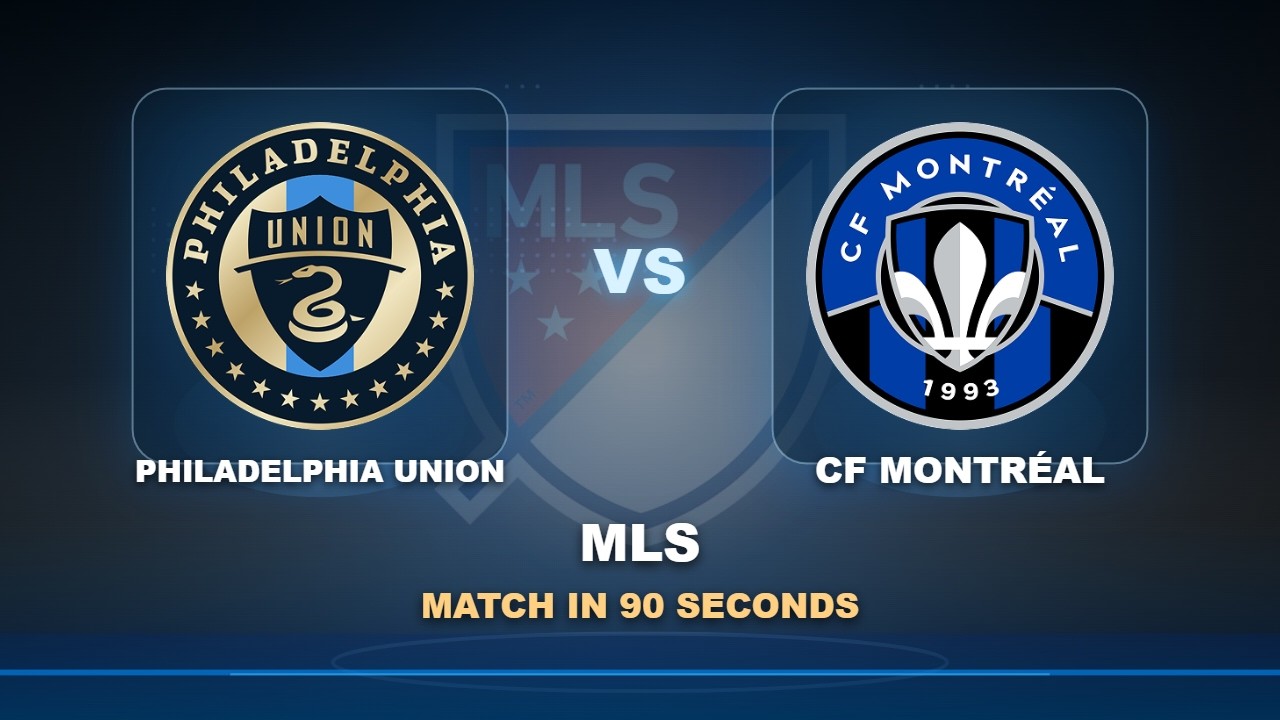 Philadelphia Union vs CF Montréal ภาพวิดีโอไฮไลท์ฟุตบอล