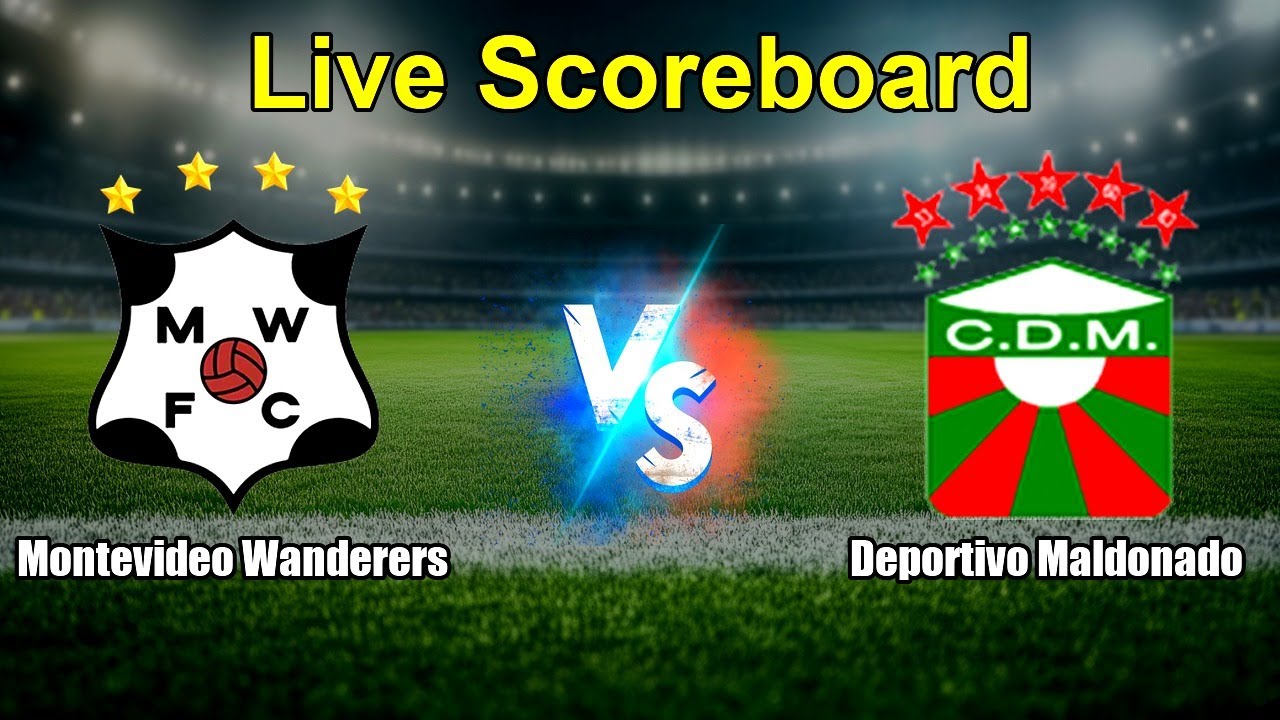 Montevideo Wanderers vs Deportivo Maldonado Live Score - Uruguay Primera Division ภาพถ่ายทอดสดฟุตบอล