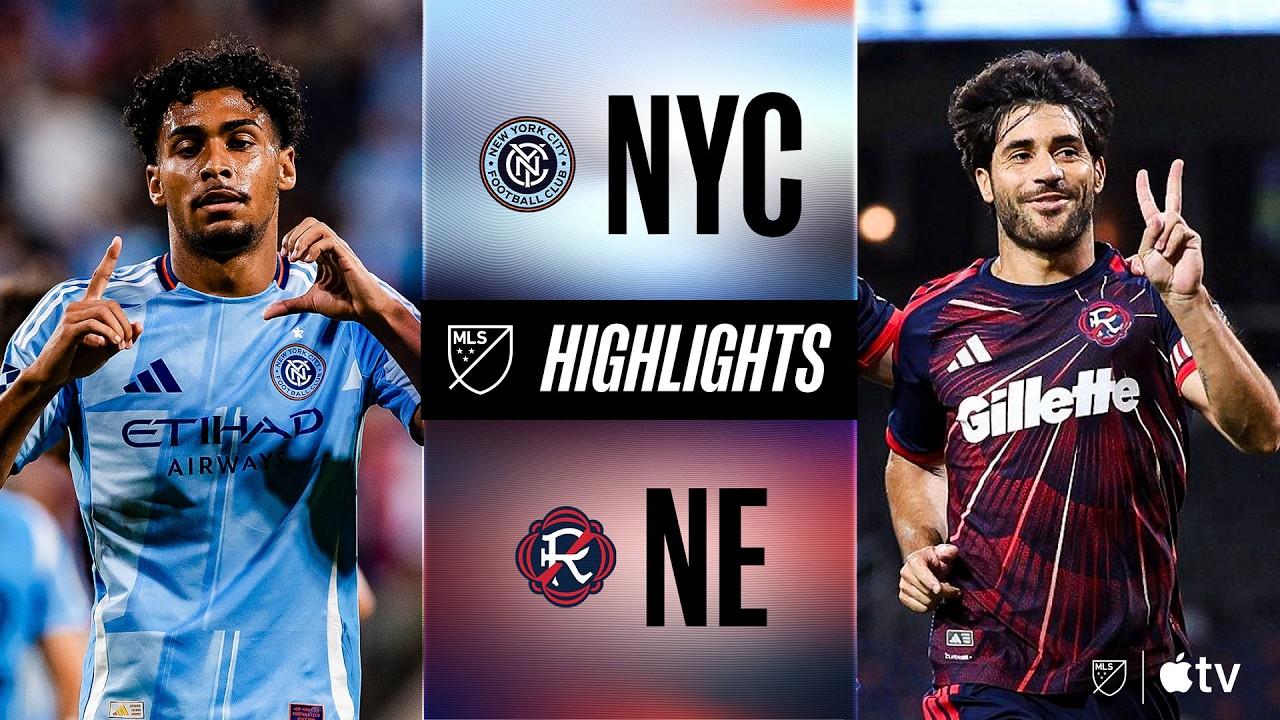 New York City FC vs New England Revolution วิดีโอฟุตบอล