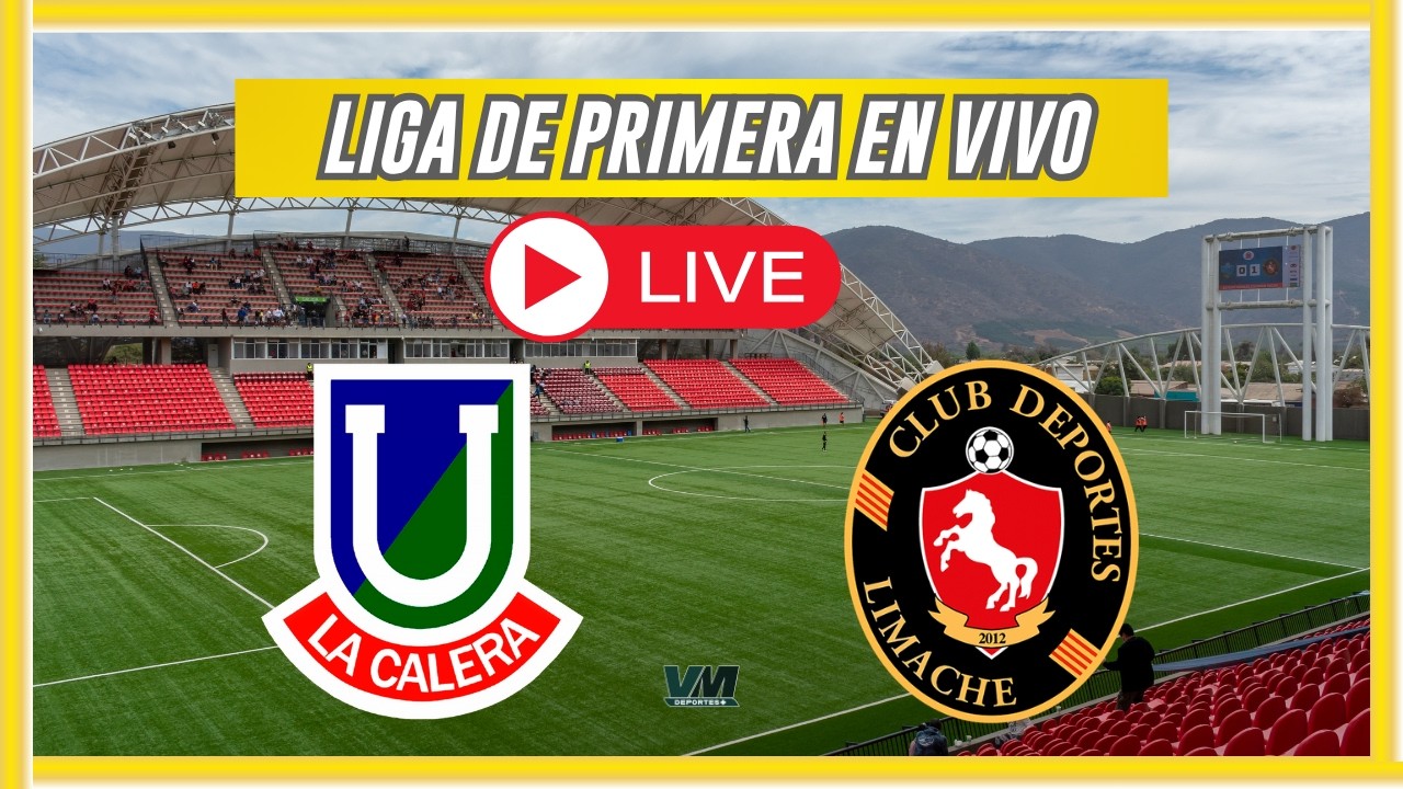 Unión La Calera vs Deportes Limache วิดีโอฟุตบอล