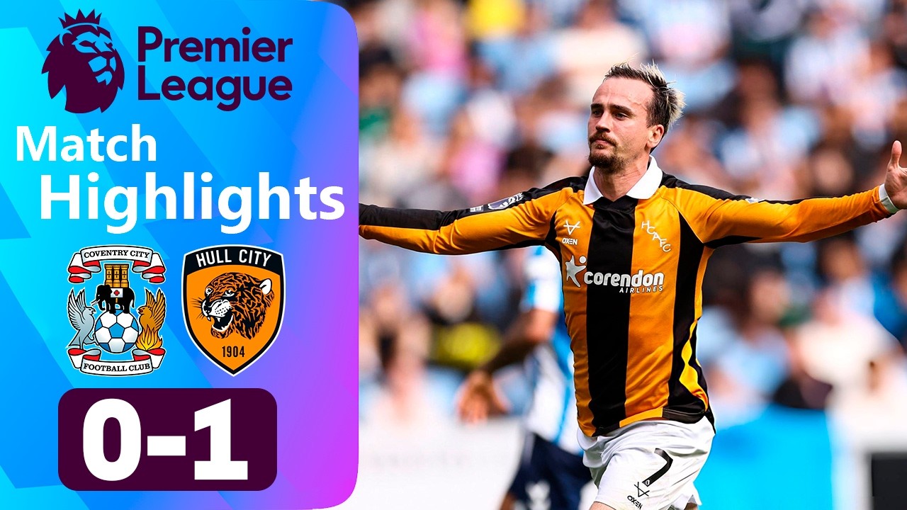Coventry City vs Hull City ภาพวิดีโอไฮไลท์ฟุตบอล