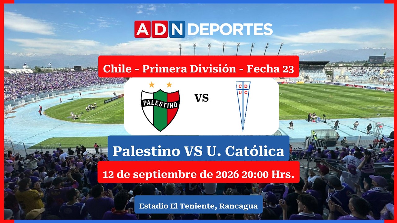Palestino vs Universidad Católica วิดีโอฟุตบอล