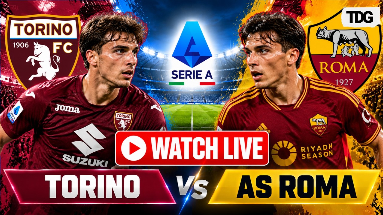 WATCH LIVE | Torino vs AS Roma LIVE | Serie A 2026 | Live Match & Updates ภาพถ่ายทอดสดฟุตบอล