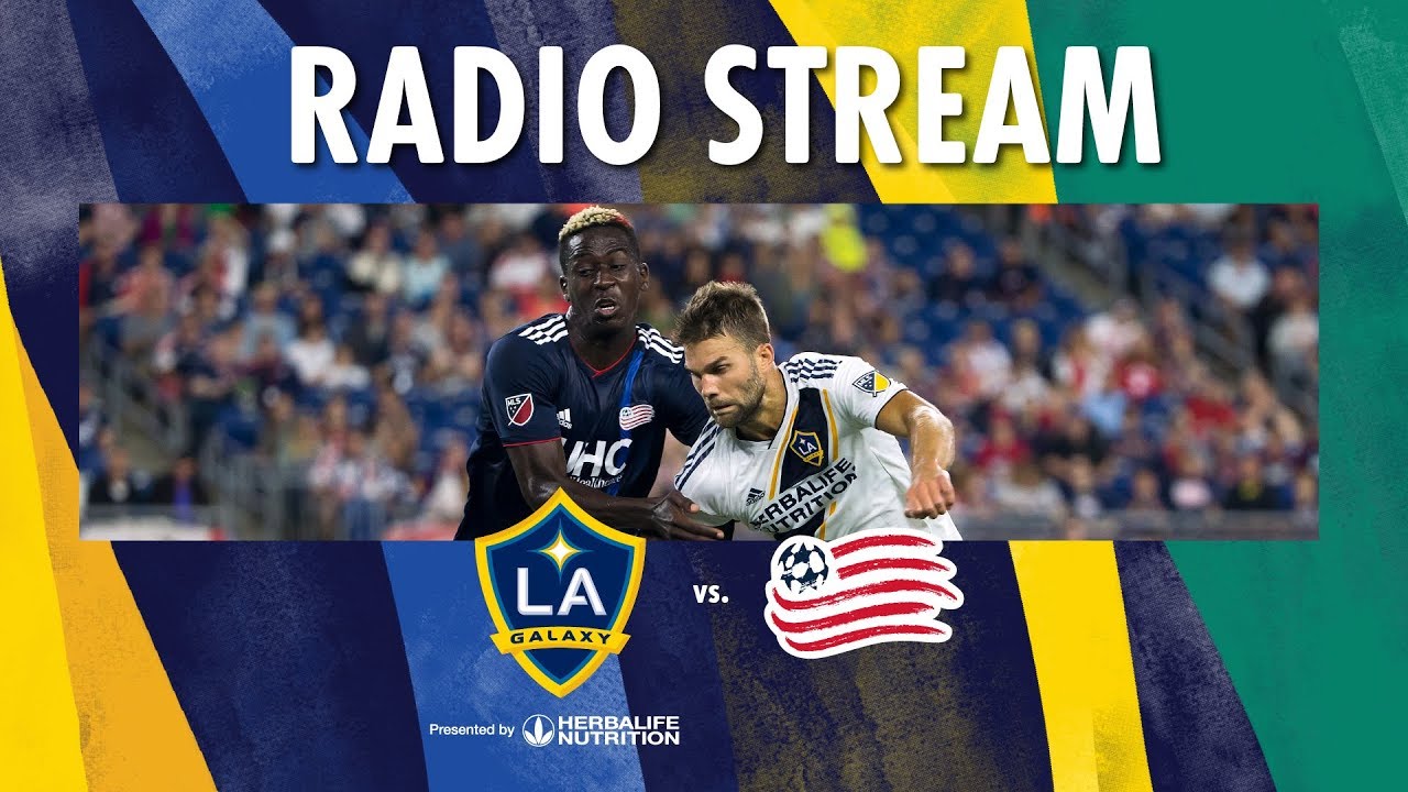 LA Galaxy vs New England Revolution | Radio Live Stream ภาพถ่ายทอดสดฟุตบอล
