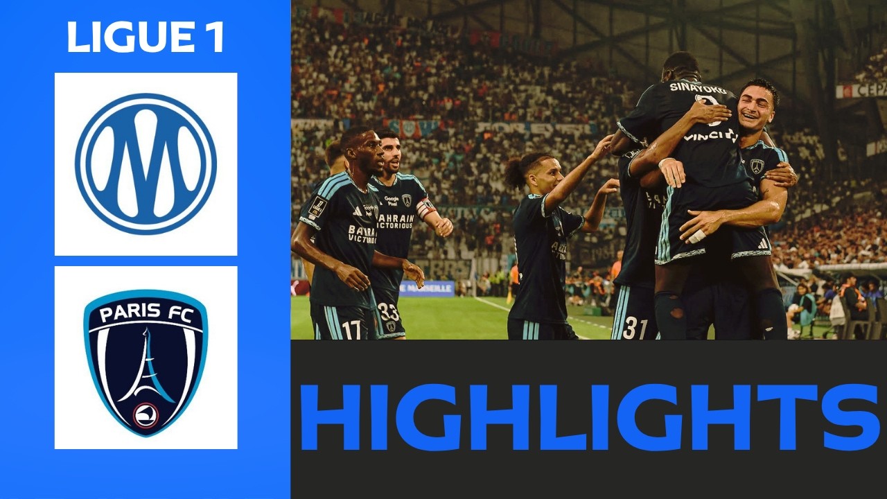 Marseille vs Paris FC ภาพวิดีโอไฮไลท์ฟุตบอล
