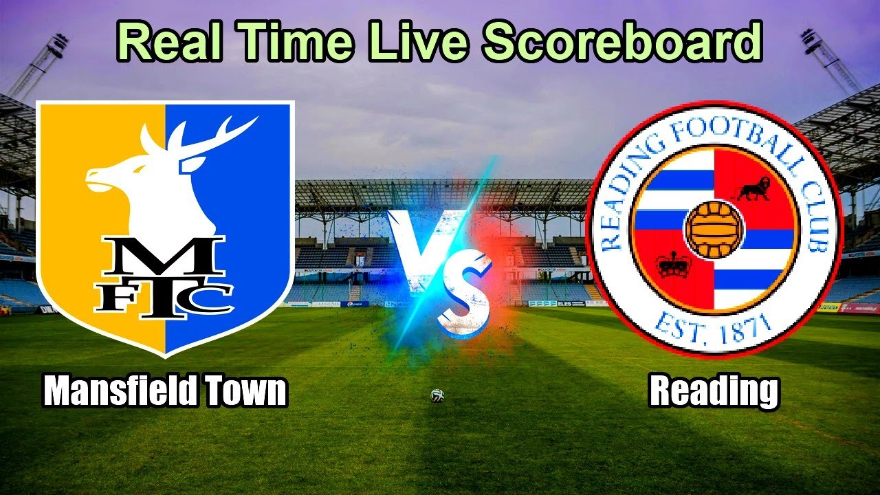 Reading vs Mansfield Town ภาพถ่ายทอดสดฟุตบอล