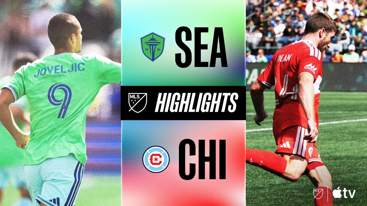 Seattle Sounders FC vs Chicago Fire FC ภาพวิดีโอไฮไลท์ฟุตบอล