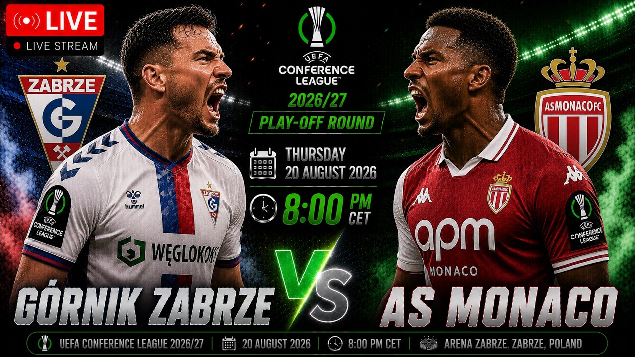 🔴LIVE - GORNIK ZABRZE vs AS MONACO - UEFA CONFERENCE LEAGUE 2026/27 PLAY-OFF ROUND - EA FC 25 ภาพถ่ายทอดสดฟุตบอล