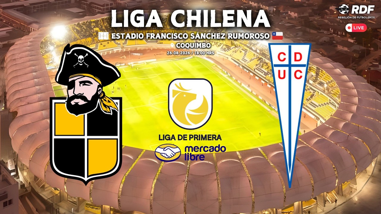 Coquimbo Unido vs Universidad Católica ภาพวิดีโอไฮไลท์ฟุตบอล