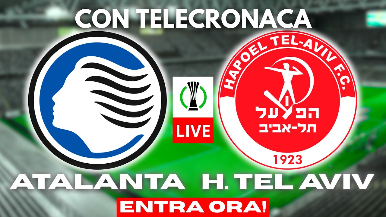 🇮🇹 ATALANTA vs HAPOEL TEL AVIV in DIRETTA con TELECRONACA | QUALIFICAZIONI CONFERENCE LEAGUE LIVE ภาพถ่ายทอดสดฟุตบอล