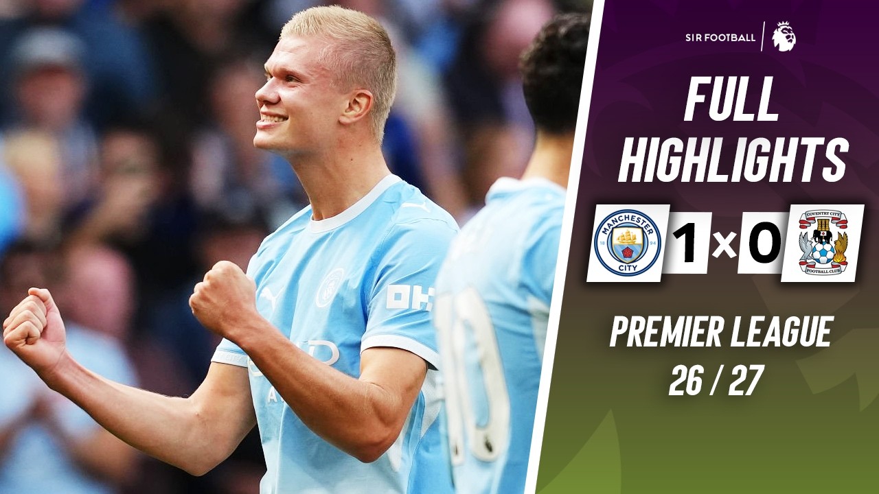 Manchester City vs Coventry City วิดีโอฟุตบอล