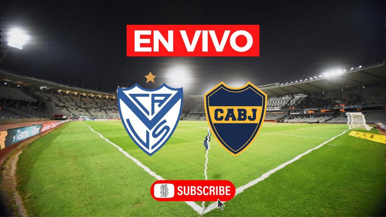Vélez Sarsfield vs Boca Juniors วิดีโอฟุตบอล